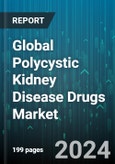 Global Polycystic Kidney Disease Drugs Market by Type (ADPKD, ARPKD), Treatment (Medication, Surgery), Diagnosis, Distribution Channels, End-User - Forecast 2024-2030- Product Image