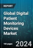 Global Digital Patient Monitoring Devices Market by Type (Ambulatory Patient Monitoring, Hospital Inpatient Monitoring, mHealth), Product (Diagnostic Monitoring Devices, Therapeutic Monitoring Devices), End-User - Forecast 2024-2030- Product Image