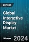 Global Interactive Display Market by Type (Interactive Kiosk, Interactive Monitor, Interactive Table), Technology (LCD, LED, OLED), Panel Size, Vertical - Forecast 2024-2030 - Product Thumbnail Image