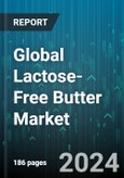 Global Lactose-Free Butter Market by Type (Salted Butter, Unsalted Butter), Distribution Channel (Convenience Stores, Departmental Store, Hypermarkets/Supermarkets), Application - Forecast 2024-2030- Product Image