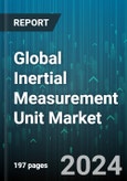 Global Inertial Measurement Unit Market by Component (Accelerometers, Gyroscopes, Magnetometers), Technology (Fiber Optics Gyro, Mechanical Gyro, MEMS), Grade, Application - Forecast 2024-2030- Product Image