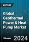 Global Geothermal Power & Heat Pump Market by Type (Closed Looped Systems, Hybrid Systems, Open Looped Systems), Component (Heat Distribution Subsystem, Heat Pump, Underground Heat Collector), Rated Capacity, End-Use - Forecast 2023-2030 - Product Thumbnail Image