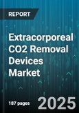 Extracorporeal CO2 Removal Devices Market by Product Types (ECCO2R Machines, Membrane Oxygenators, Roller pump), Access (Arteriovenous, Venovenous), Mode of Operation, Application, End User - Global Forecast 2025-2030- Product Image