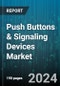 Push Buttons & Signaling Devices Market by Product, Types, End-User Industry - Global Forecast 2025-2030 - Product Image