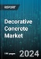 Decorative Concrete Market by Type, Application, End-use - Global Forecast 2025-2030 - Product Image