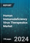 Human Immunodeficiency Virus Therapeutics Market by Drug Class, End-User, Distribution Channel - Global Forecast 2025-2030 - Product Thumbnail Image