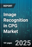 Image Recognition in CPG Market by Component, Deployment Type, Application - Global Forecast 2025-2030- Product Image