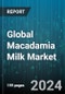 Global Macadamia Milk Market by Nature (Conventional, Organic), Form (Oil, Processed, Raw), End-Use - Forecast 2024-2030 - Product Thumbnail Image