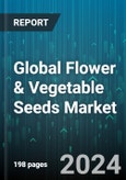 Global Flower & Vegetable Seeds Market by Type (Carrot, Cucumber, Lettuce), Form (Inorganic, Organic), Trait, Family Type - Forecast 2024-2030- Product Image