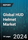 Global HUD Helmet Market by Connectivity (Embedded, Tethered), Component (Hardware, Software), Display, Outer Shell Material, Power supply, Technology, End-User - Forecast 2024-2030- Product Image