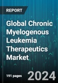 Global Chronic Myelogenous Leukemia Therapeutics Market by Treatment Type (Biologic Therapy, Chemotherapy, Targeted Therapy), Distribution Channel (Hospital Pharmacies, Online Pharmacies, Retail Pharmacies) - Forecast 2024-2030- Product Image