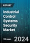 Global Industrial Control Systems Security Market by Component (Services, Solutions), Security Type (Application Security, Database Security, Endpoint Security), Verticals - Cumulative Impact of High Inflation - Forecast 2023-2030 - Product Image