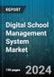Digital School Management System Market by Function, Deployment, Users - Global Forecast 2025-2030 - Product Thumbnail Image