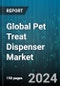 Global Pet Treat Dispenser Market by Nature (Smart Pet Feeder, Traditional Pet Feeder), Capacity (3L to 6L, Above 6L, Up to 3L), Distribution Channel - Forecast 2024-2030 - Product Thumbnail Image
