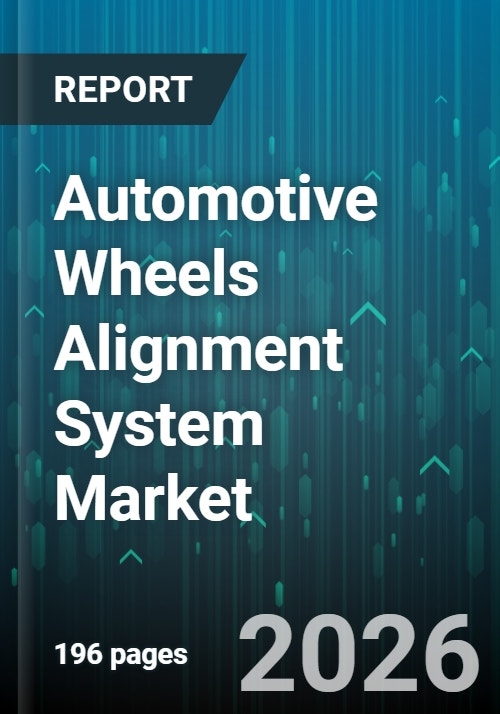 Wheel Alignment Database Automotive Wheels Alignment System Market - Global Forecast 2026-2032