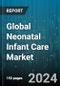 Global Neonatal Infant Care Market by Product (Monitoring Systems, Neonatal Hearing Screening, Neonatal Infant Resuscitator Devices), End users (Diagnostic Centers, Hospitals, Pediatric & Neonatal Clinics) - Forecast 2023-2030 - Product Image