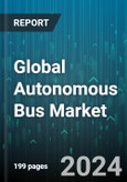 Global Autonomous Bus Market by Level of Autonomy (Level 1, Level 2, Level 3), Fuel (Diesel, Electric, Hybrid), Application - Forecast 2024-2030- Product Image