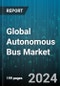 Global Autonomous Bus Market by Level of Autonomy (Level 1, Level 2, Level 3), Fuel (Diesel, Electric, Hybrid), Application - Forecast 2024-2030 - Product Thumbnail Image
