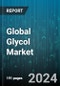 Global Glycol Market by Product (Ethylene Glycol, Propylene Glycol), Application (Airlines, Automotive, Food & Beverage) - Forecast 2024-2030 - Product Image