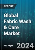 Global Fabric Wash & Care Market by Product (Detergents, Softeners or Enhancers, Stain Removers or Bleach), Form (Bars or Blocks, Liquid, Pacs & Tablets), Nature, Distribution Channel, End-user - Forecast 2024-2030- Product Image