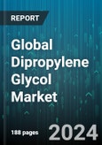 Global Dipropylene Glycol Market by Type (Fragrance Grade, Industrial Grade), Application (Additive, Alkyd Resin, Cosmetic & Fragrance) - Forecast 2024-2030- Product Image