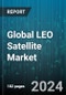 Global LEO Satellite Market by Component (Payloads, Satellite Antenna, Satellite Bus), Propulsion Technology (Electric, Gas, Liquid Fuel), Mass, Frequency Band, Application, End Use - Forecast 2024-2030 - Product Thumbnail Image