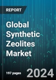 Global Synthetic Zeolites Market by Product (Natural, Synthetic), Application (Adsorbents, Animal Feed, Catalysts) - Forecast 2024-2030- Product Image