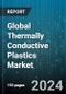 Global Thermally Conductive Plastics Market by Resin Type (Polyamide, Polybutylene Terephthalate, Polycarbonate), End-Use Industry (Automotive & Aerospace, Electrical & electronics, Healthcare) - Forecast 2024-2030 - Product Image