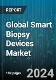 Global Smart Biopsy Devices Market by Application (Breast cancer, Liver cancer, Prostate cancer), End-User (Academic & Research Institutes, Diagnostic & Imaging Centers, Hospitals) - Forecast 2024-2030- Product Image