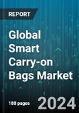 Global Smart Carry-on Bags Market by Product Type (Duffel Bags, Strollers, Travel Backpacks), Luggage Connectivity (Bluetooth, Combination Connectivity Features, Digital Scaling), Material, Distribution Channel - Forecast 2024-2030- Product Image
