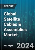 Global Satellite Cables & Assemblies Market by Component (Cables, Connectors), Type (Large Satellite, Medium Satellite, Small Satellite), Cable Type, Conductor Material - Forecast 2024-2030- Product Image