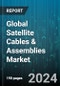 Global Satellite Cables & Assemblies Market by Component (Cables, Connectors), Type (Large Satellite, Medium Satellite, Small Satellite), Cable Type, Conductor Material - Forecast 2024-2030 - Product Image
