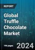 Global Truffle Chocolate Market by Type (Conical Truffle Chocolate, Spherical Truffle Chocolate), Application (Convenience Stores, Online Retailers, Specialist Retailers) - Forecast 2024-2030- Product Image