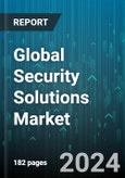 Global Security Solutions Market by Offering (Product, Services), Vertical (BFSI, Education, Energy & Utility) - Forecast 2024-2030- Product Image