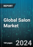 Global Salon Market by Type (Facials & Skin Care Salon, Full Service Salon, Hair Salon), Age Group (Adult, Children, Geriatric) - Forecast 2024-2030- Product Image