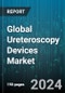 Global Ureteroscopy Devices Market by Product Type (Flexible Ureteroscopes, Rigid Ureteroscopes, Semi-Rigid Ureteroscopes), Usage (Multi-Use, Single-Use/Disposable), Application, End-User - Forecast 2024-2030 - Product Thumbnail Image