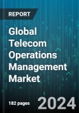 Global Telecom Operations Management Market by Software Type (Billing & Revenue Management, Customer & Product Management, Network Management), Service (Managed Services, Operations & Maintenance, Planning & Consulting), Deployment Type - Forecast 2024-2030- Product Image