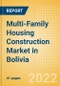 Multi-Family Housing Construction Market in Bolivia - Market Size and Forecasts to 2026 (including New Construction, Repair and Maintenance, Refurbishment and Demolition and Materials, Equipment and Services costs) - Product Thumbnail Image