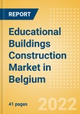 Educational Buildings Construction Market in Belgium - Market Size and Forecasts to 2026 (including New Construction, Repair and Maintenance, Refurbishment and Demolition and Materials, Equipment and Services costs)- Product Image