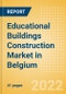 Educational Buildings Construction Market in Belgium - Market Size and Forecasts to 2026 (including New Construction, Repair and Maintenance, Refurbishment and Demolition and Materials, Equipment and Services costs) - Product Thumbnail Image
