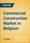 Commercial Construction Market in Belgium - Market Size and Forecasts to 2026 - Product Thumbnail Image