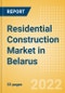 Residential Construction Market in Belarus - Market Size and Forecasts to 2026 - Product Thumbnail Image