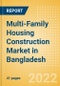 Multi-Family Housing Construction Market in Bangladesh - Market Size and Forecasts to 2026 (including New Construction, Repair and Maintenance, Refurbishment and Demolition and Materials, Equipment and Services costs) - Product Thumbnail Image