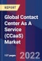 Global Contact Center as a Service (Ccaas) Market, By Function, By Enterprise Size, By Industry- Forecast and Analysis 2022-2028 - Product Image