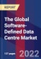 The Global Software-Defined Data Centre Market, By Component, By Type, By Deployment, By Industry- Forecast and Analysis 2022-2028 - Product Thumbnail Image