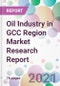 Oil Industry in GCC Region Market Research Report - Product Thumbnail Image