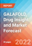 GALAFOLD, Drug Insight and Market Forecast - 2032- Product Image