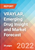 VRAYLAR, Emerging Drug Insight and Market Forecast - 2032- Product Image