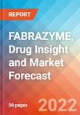 FABRAZYME, Drug Insight and Market Forecast - 2032- Product Image
