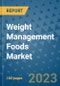 Weight Management Foods Market Outlook and Growth Forecast 2023-2030: Emerging Trends and Opportunities, Global Market Share Analysis, Industry Size, Segmentation, Post-Covid Insights, Driving Factors, Statistics, Companies, and Country Landscape - Product Image